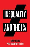 Inequality and the 1% New edition