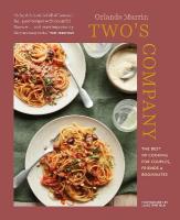 Twos Company: The Best of Cooking for Couples, Friends and Roommates