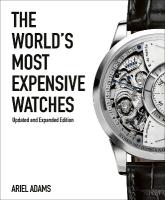 World's Most Expensive Watches Revised and updated edition