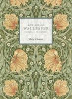 Art of Wallpaper: Morris & Co. in Context