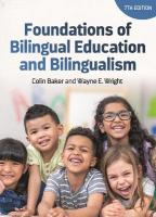 Foundations of Bilingual Education and Bilingualism 7th edition