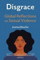 Disgrace: Global Reflections on Sexual Violence