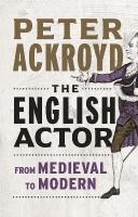 English Actor: From Medieval to Modern