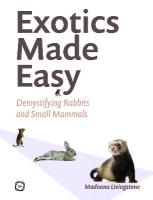 Exotics Made Easy: Demystifying Rabbits and Small Mammals