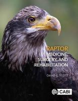 Raptor Medicine, Surgery, and Rehabilitation 3rd edition