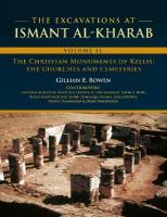 Excavations at Ismant al-Kharab: Volume II - The Christian Monuments of Kellis: The Churches and Cemeteries