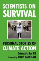 Scientists on Survival: Personal Stories of Climate Action