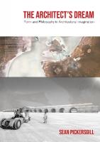 Architect's Dream: Form and Philosophy in Architectural Imagination