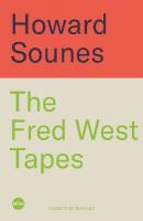 Fred West Tapes: Secrets of the Fred & Rose West Murder Investigation - The chilling new book  from the Senior Producer of 'Fred & Rose West: A British Horror Story' - now on NETFLIX