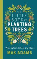 Little Book of Planting Trees