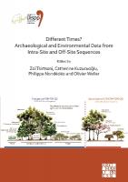 Different Times? Archaeological and Environmental Data from Intra-Site and  Off-Site Sequences: Proceedings of the XVIII UISPP World Congress (4-9 June 2018, Paris, France)  Volume 4, Session II-8