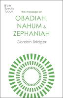 Message of Obadiah, Nahum and Zephaniah: The Kindness And Severity Of God