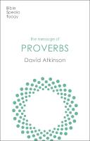 Message of Proverbs: Wisdom For Life