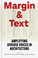 Margin and Text: Amplifying Diverse Voices in Architecture