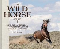 Wild Horse Effect: Awe, Well-Being, and the Transformative Power of Nature