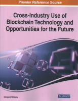 Cross-Industry Use of Blockchain Technology and Opportunities for the Future
