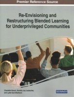 Re-Envisioning and Restructuring Blended Learning for Underprivileged  Communities