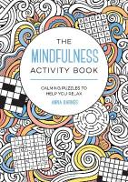 Mindfulness Activity Book: Calming Puzzles to Help You Relax