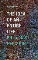 Idea of an Entire Life