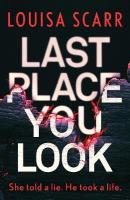 Last Place You Look: A gripping police procedural crime thriller