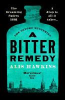 Bitter Remedy: A totally compelling historical mystery