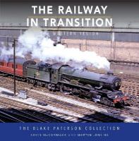 Railways Remembered: The Western Region 1962-1972: The Blake Paterson Collection
