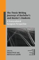 Thesis Writing Journeys of Bachelors and Masters Students: A Transnational European Perspective