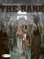 Bank Vol. 1 - First Generation 1815-1848: The Waterloo Insider