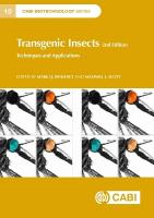 Transgenic Insects: Techniques and Applications 2nd edition