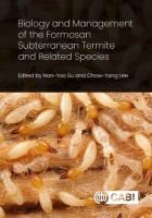 Biology and Management of the Formosan Subterranean Termite and Related  Species