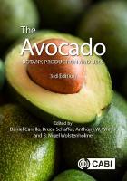 Avocado: Botany, Production and Uses 3rd edition
