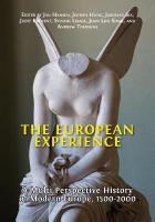 European Experience: A Multi-Perspective History of Modern Europe, 1500-2000