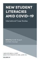 New Student Literacies amid COVID-19: International Case Studies