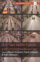 U-Turn to the Future: Sustainable Urban Mobility since 1850
