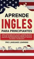 Aprende Inglés Para Principiantes: ¡Nunca Antes Había Sido Tan Fácil Aprender Inglés en tu Coche! ¡Diviértase  Mientras Aprende Fantásticos Ejercicios Para Pronunciaciones Precisas, Frases de uso Diario y Vocabulario!