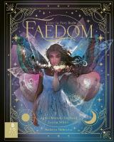 Faedom: Enter the World of Fairies