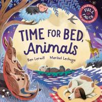Time for Bed, Animals: Bedtime non-fiction full of sleepy animals and facts