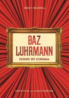 Icons of Cinema: Baz Luhrmann