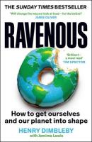 Ravenous: How to get ourselves and our planet into shape Main