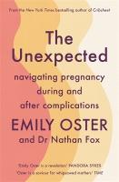 Unexpected: Navigating Pregnancy During and After Complications Main