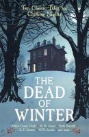 Dead of Winter: Ten Classic Tales for Chilling Nights Main