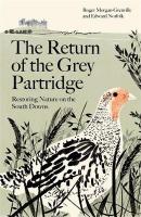Return of the Grey Partridge: Restoring Nature on the South Downs Main