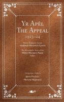 Yr Apel / The Appeal: Hawlio Heddwch: Ymgyrch Menywod Cymru dros Fyd heb Ryfel 19232023 / Project  Peace: The Women of Wales and a World Without War 19232023 Bilingual edition