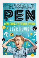 Chwalu Pen: Gêm Gwis i'r Teulu Cyfan