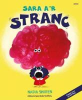 Sara a'r Stranc Bilingual edition
