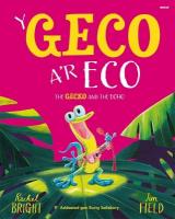 Y Geco a'r Eco / The Gecko and the Echo Bilingual edition