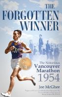 Forgotten Winner: The Notorious Vancouver Marathon 1954