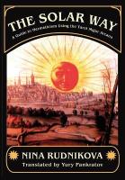 Solar Way: A Guide to Hermeticism Using the Tarot Major Arcana