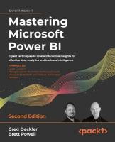 Mastering Microsoft Power BI: Expert techniques to create interactive insights for effective data  analytics and business intelligence 2nd Revised edition