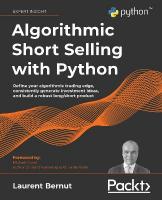 Algorithmic Short Selling with Python: Refine your algorithmic trading edge, consistently generate investment  ideas, and build a robust long/short product